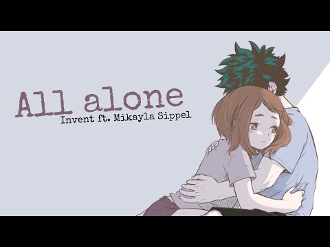 Nightcore - All Alone Invent Ft. Mikayla Sippel