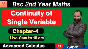 Continuity of Single Variable Bsc 2nd year   \ L-1