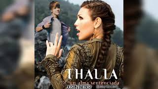 THALIA FEAT. JUSTIN BIEBER - UN ALMA SENTENCIADA (BABY VERSIÓN) [MASHUP]