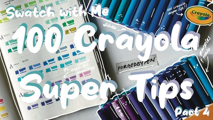 Swatch 100 Crayola Markers With Me Part 3 - Crayola Super Tips Real Time  Swatch