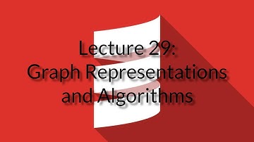 [CSE 116] Lecture 29: Graph Representations and Algorithms
