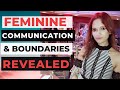 Feminine Communication & Boundaries