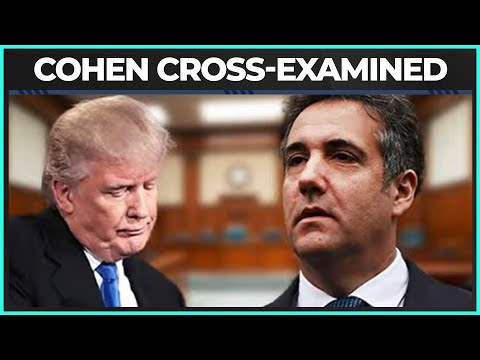 Michael Cohen's TENSE Cross-Examination In Trump Hush Money Trial, Did It Matter?