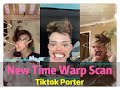 🧵#New Time Warp Scan# 🧵Tiktok Compilation --- Tiktok Porter