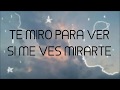 Surfistas Del Sistema - Te Miro Para Ver Si Me Ves Mirarte (Letra)