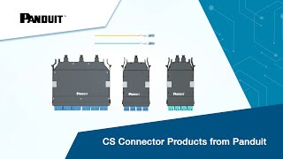 CS Connector Products from Panduit