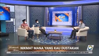 Khazanah Islam - Nikmat Mana yang Kau Dustakan