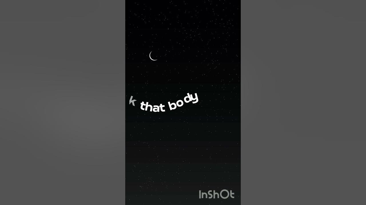 Rock that body lyrics capcut edit