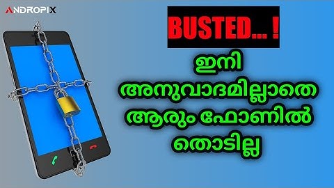 Anti theft for android phones | andropix |malayalam