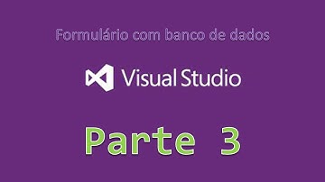Formulário com banco de dados no Visual Studio 2012 - Parte 3
