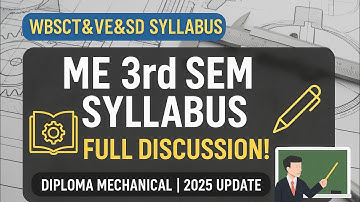 DISCUSSION OF MECHANICAL ENGINEERING DIPLOMA 3RD SEMESTER SYLLABUS WBSCT&VE&SD@KAUSHIK_EDU_ZONE