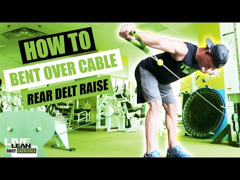 How To Do A BENT OVER CABLE REAR DELT RAISE | Exercise Demonstration Video and Guide