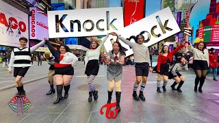 [KPOP IN PUBLIC NYC] Twice (트와이스) - KNOCK KNOCK Dance Cover …