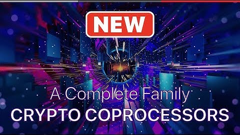 A Complete Family of Crypto Coprocessors