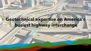 Geotechnical expertise on America's busiest highway interchange