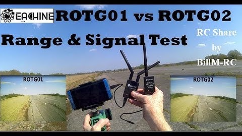 Eachine ROTG01 vs ROTG02 vs DVR Review -  FPV Receiver Range & Signal Tests