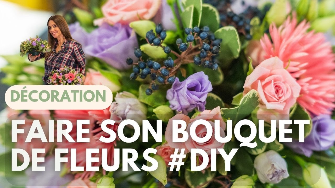 FAIRE SON BOUQUET DE FLEURS #diy #fleurs - YouTube