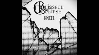 BLISSFUL ECLIPSE - "Kneel" (2026) Single