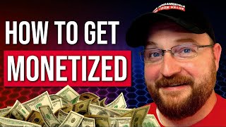 How To Get Monetized On YouTube