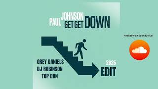 Paul Johnson - Get Get Down (2K25 Extended Edit)