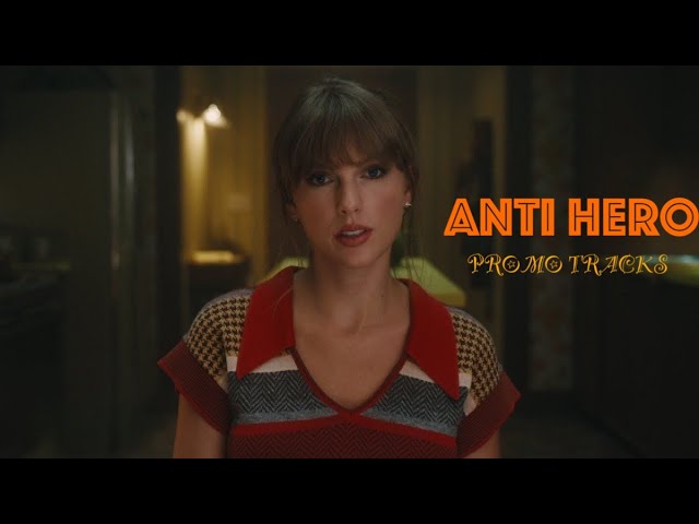 Taylor Swift - Anti Hero - Promo Tracks | Album - Midnights class=