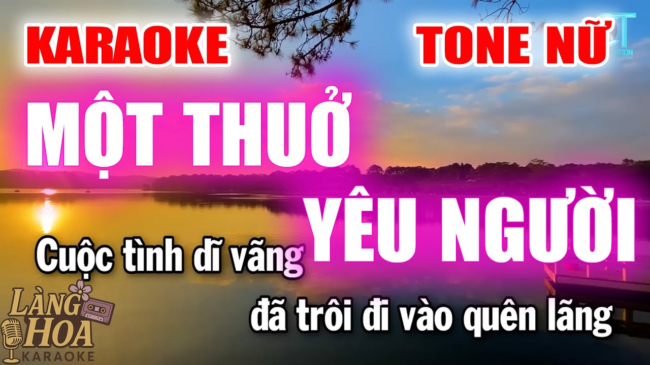 Karaoke Nhạc Hoa Lời Việt Rumba - Một Thuở Yêu Người Tone Nữ | Làng Hoa