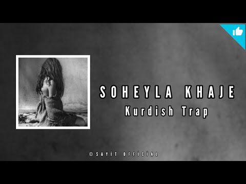 SOHEYLA KHAJE  -  Trap Remix / Sayit Official