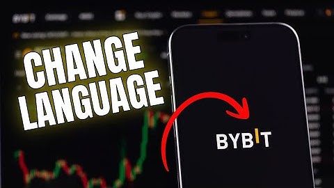 How to Change Language on Bybit App 2025?