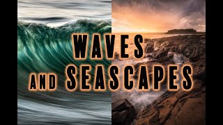 WAVES & SEASCAPES - Photography Vlog