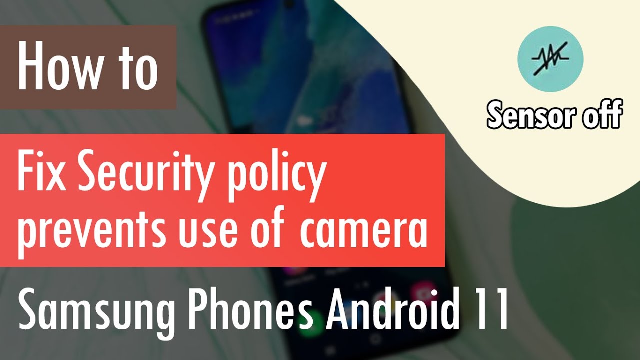 How To Fix Error Security Policy Prevents Use Of Camera