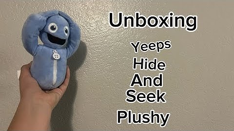 Unboxing the Yeeps hide and seek plushie