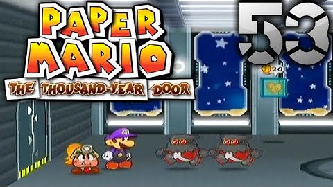Paper Mario: The Thousand-Year Door // Chapter 7-3 [53] - Moon Base Alpha