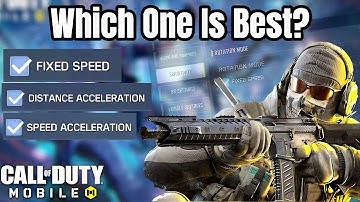Which One Is Best? Fixed Speed vs Distance Accelration vs Speed Acceleration in Call Of Duty Mobile
