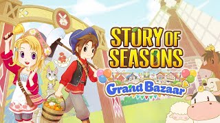 STORY OF SEASONS: Grand Bazaar - Welcome to Zephyr Town Trailer