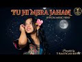TU HI MERI JAHAN त ह म र जह न OFFICIAL MUSIC VIDEO BOLLYWOOD NEW SONG 2026