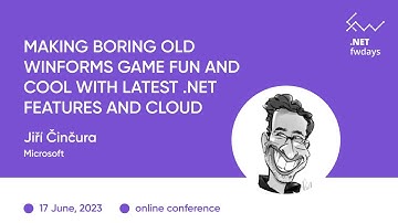 "Revamping WinForms game fun with latest .NET features and cloud" Jiří Činčura / .NET fwdays