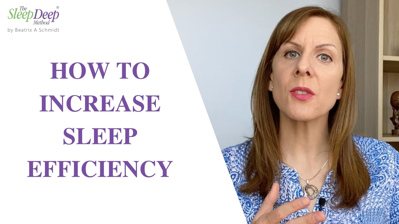 How to increase sleep efficiency and sleep problems and insomnia YouTube