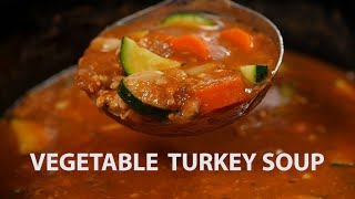 Vegetables and turkey from the slow cooker pair nicely in your soup
bowl