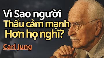 Người thấu cảm sắp đánh thức sức mạnh họ đã kìm nén cả đời – Triết lý Carl Jung