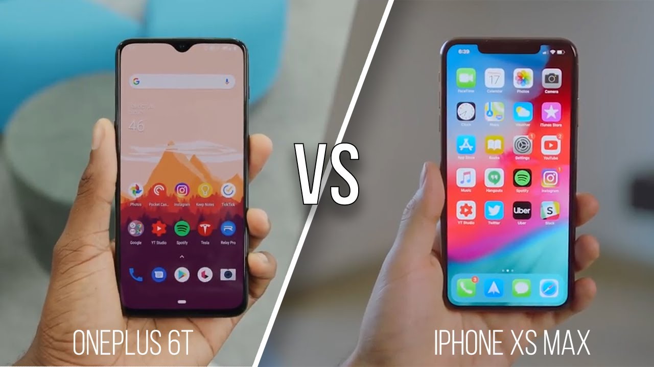 OnePlus 6T vs iPhone XS Max Apple vs OnePlus! YouTube