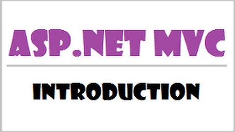 Introduction to ASP NET MVC, Getting started with Hello World part-1