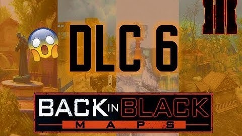 *NEW* Black Ops 3 DLC 6! (Back in BLACK Maps) - Slums, Summit, Firing Range and Jungle
