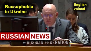 About Russophobia in Ukraine | Nebenzya, United Nations (UN) Security Council
