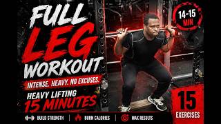 55LB to 225LB | Full Leg Destroyer Workout