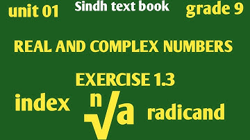 Exercise 1.3 unit 1 real and complex numbers class 9 Sindh board