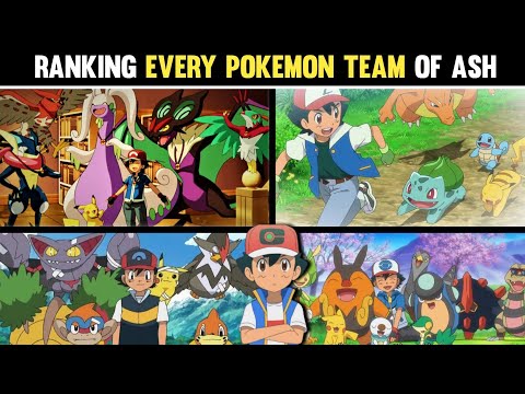 Which Regional Pokemon Team Of Ash Is Best ?| Ranking Every Pokemon Team of Ash From Worst to Best |