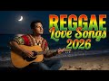 Best Reggae Love Songs 2026: Romantic Love Songs Mix | Island Vibes Nonstop Playlist