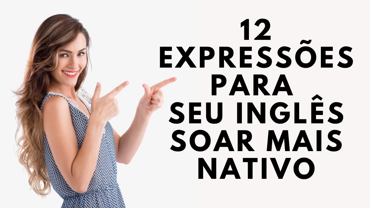 Expressões do inglês americano que todo falante nativo conhece