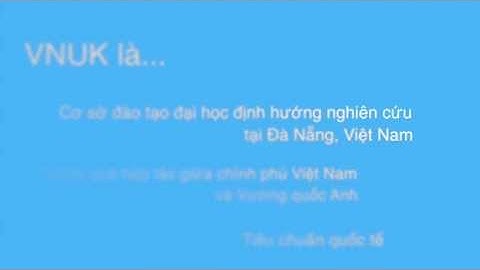 Những điều cần biết về VNUK - Viện Nghiên cứu và Đào tạo Việt Anh