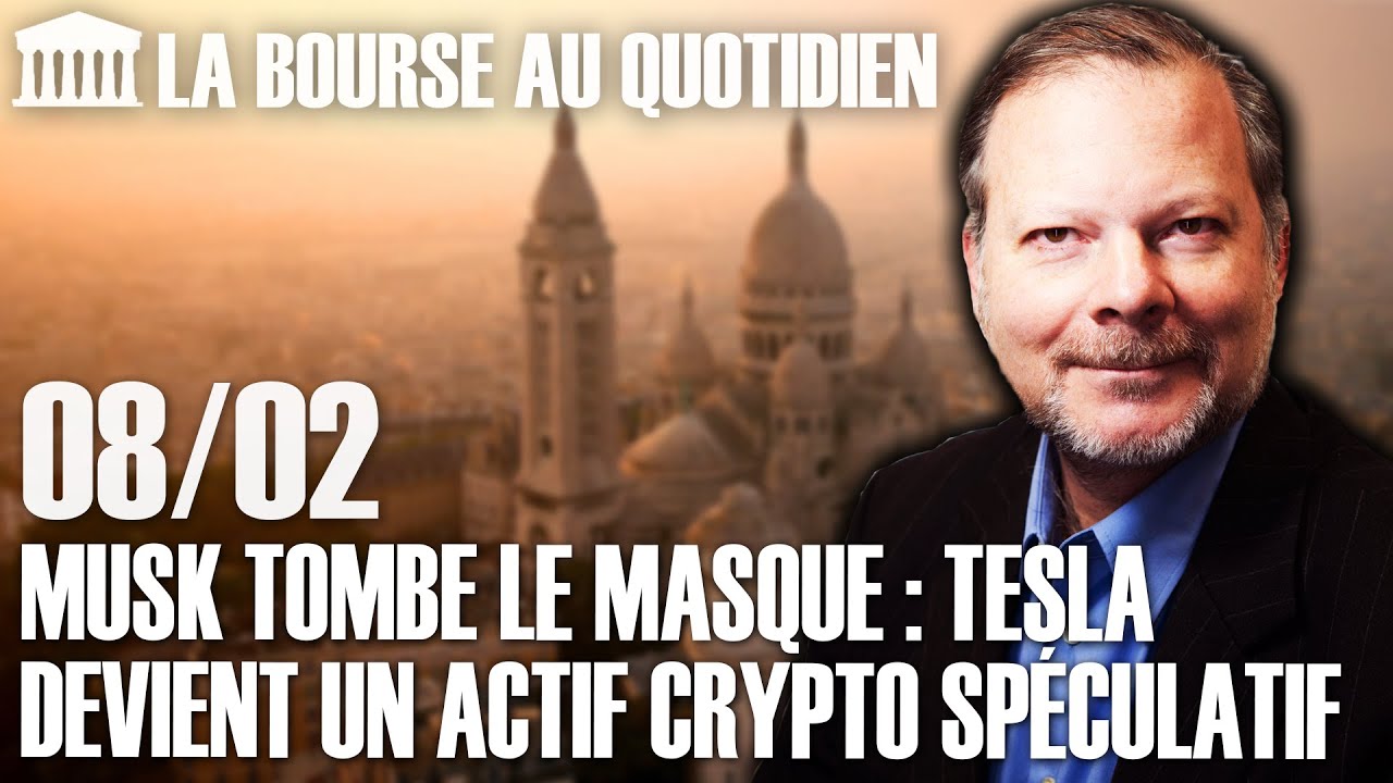 Bourse au Quotidien - Musk tombe le masque : Tesla devient un actif crypto spéculatif